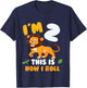 Im 2 This is How I Roll Lion 2nd Year Birthday Theme T-Shirt - T-Shirt | Navy