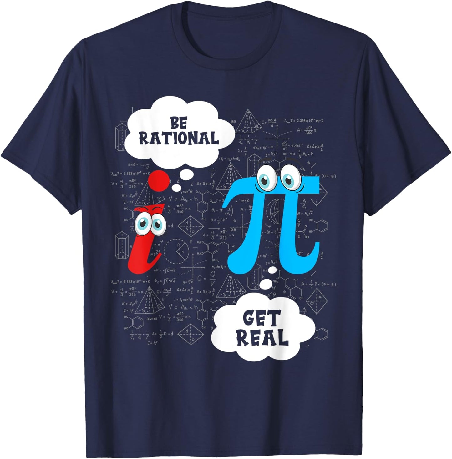 Funny Be Rational Get Real Cute Math Pun Statistics T-Shirt - T-Shirt | Navy