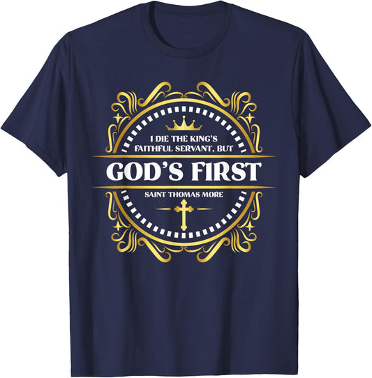 St Thomas Sire More Trial Faithful Catholic Saint Quotes T-Shirt - T-Shirt | Navy