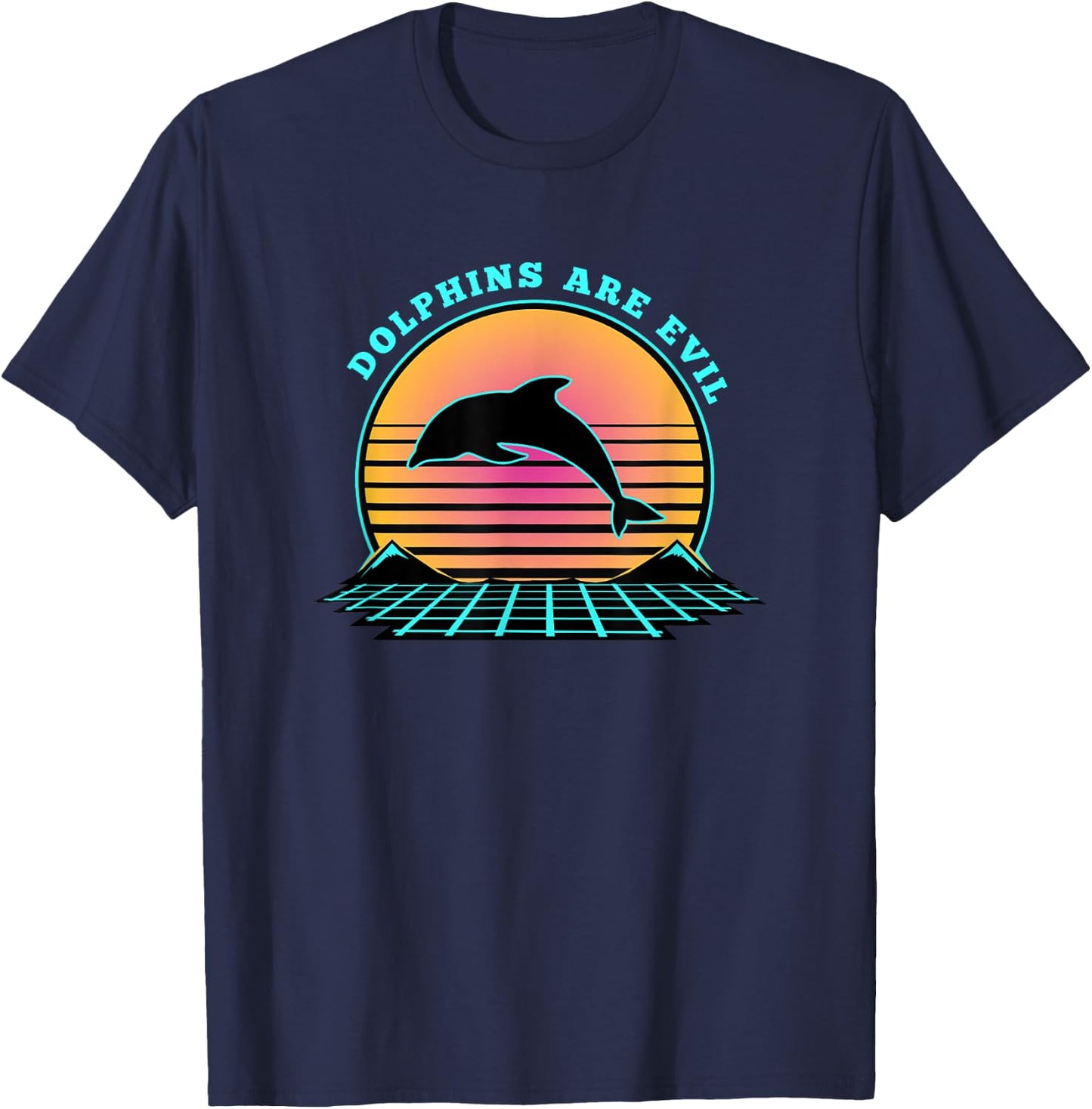 Dolphin Conspiracy Are Evil Funny Meme Conspiracy Vaporwave T-Shirt - T-Shirt | Navy