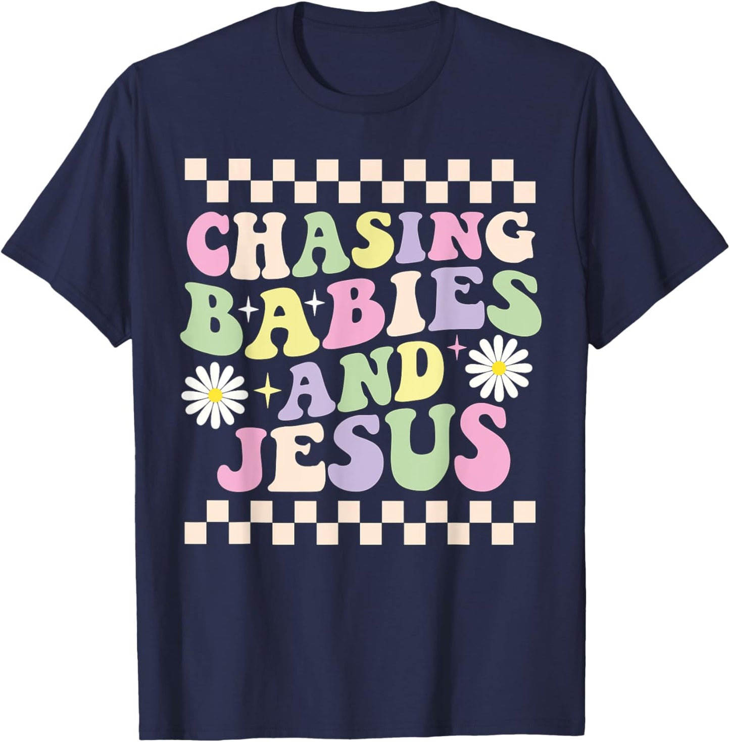 Chasing Babies And Jesus Groovy T-Shirt - T-Shirt | Navy