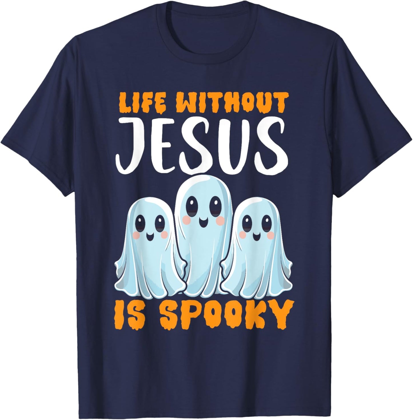 Christian Halloween Jesus Christ Trick Or Treat Christianity T-Shirt - T-Shirt | Navy