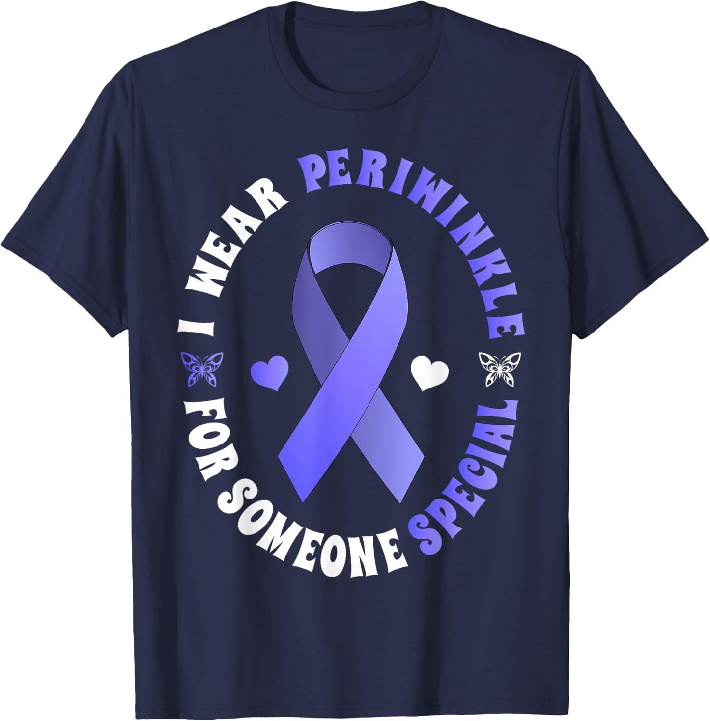 I Wear Periwinkle For Someone Special Cancer Ribbon T-Shirt - T-Shirt | Navy