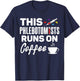 Phlebotomist runs on Coffee Funny Coffee Phlebotomy T-Shirt - T-Shirt | Navy