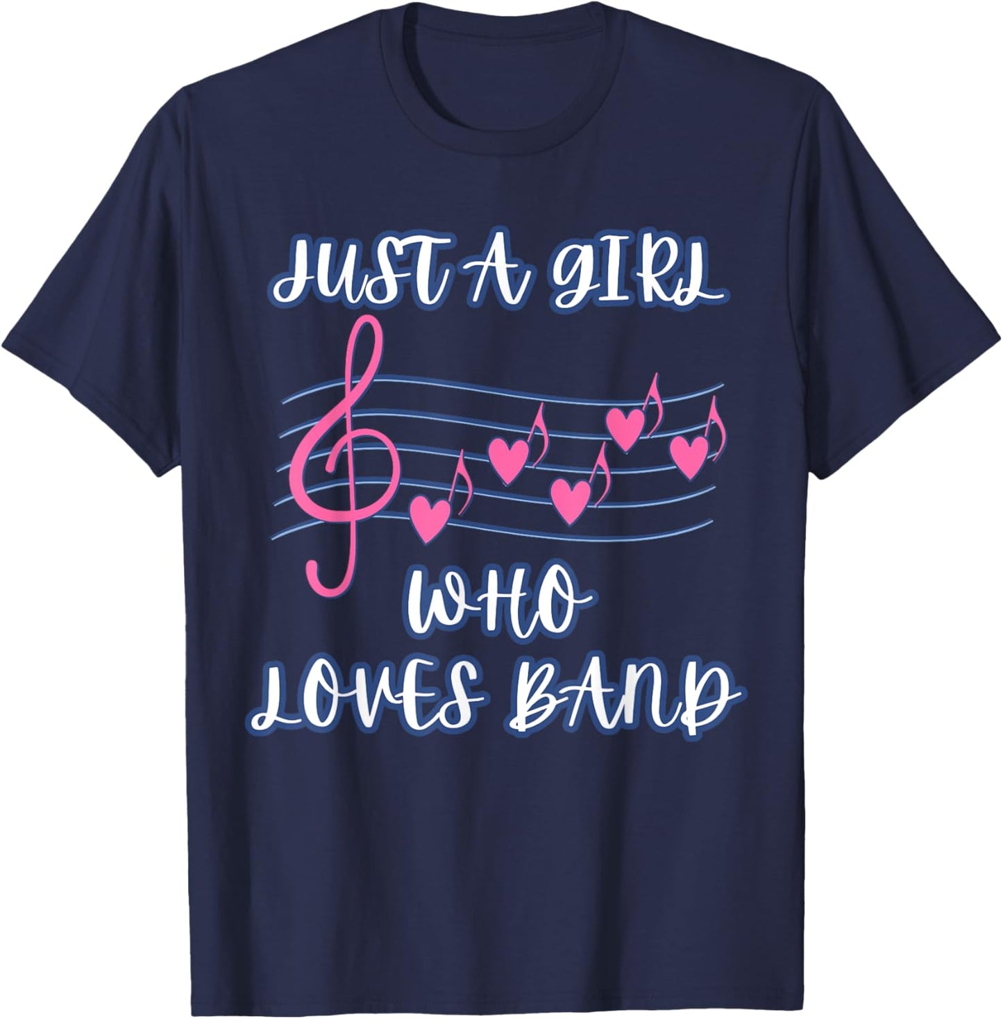 Just A Girl Who Loves Band High School Student Marching Band T-Shirt - T-Shirt | Navy