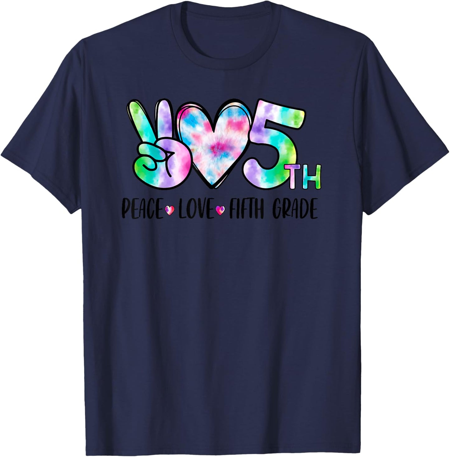 Peace Love Fifth Grade 5th First Day Of School Team Teacher Women Girls Kids T-Shirt - T-Shirt | Navy