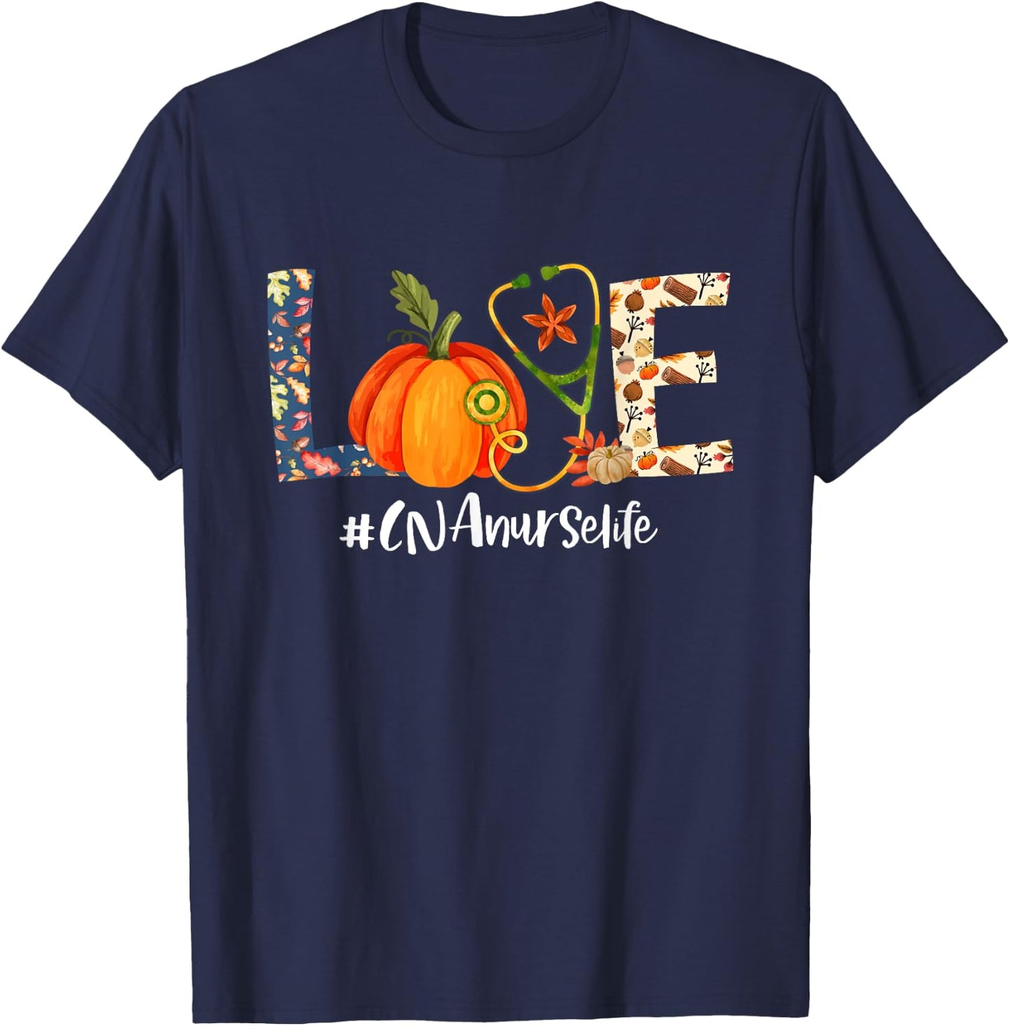 Love CNA Nurse Life Thanksgiving Fall Autumn Pumpkin Scrub T-Shirt - T-Shirt | Navy