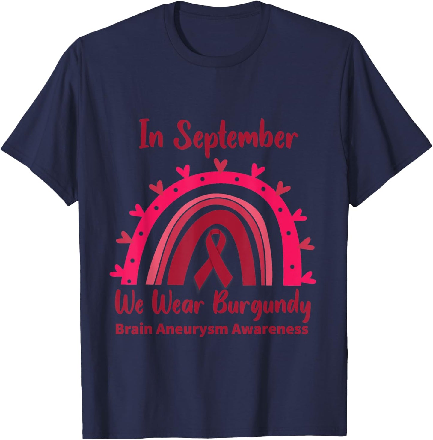 In September We Wear Burgundy Brain Aneurysm Awareness T-Shirt - T-Shirt | Navy