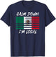 Not Illegal Mexico America Funny Legal Immigrant Mexican T-Shirt - T-Shirt | Navy