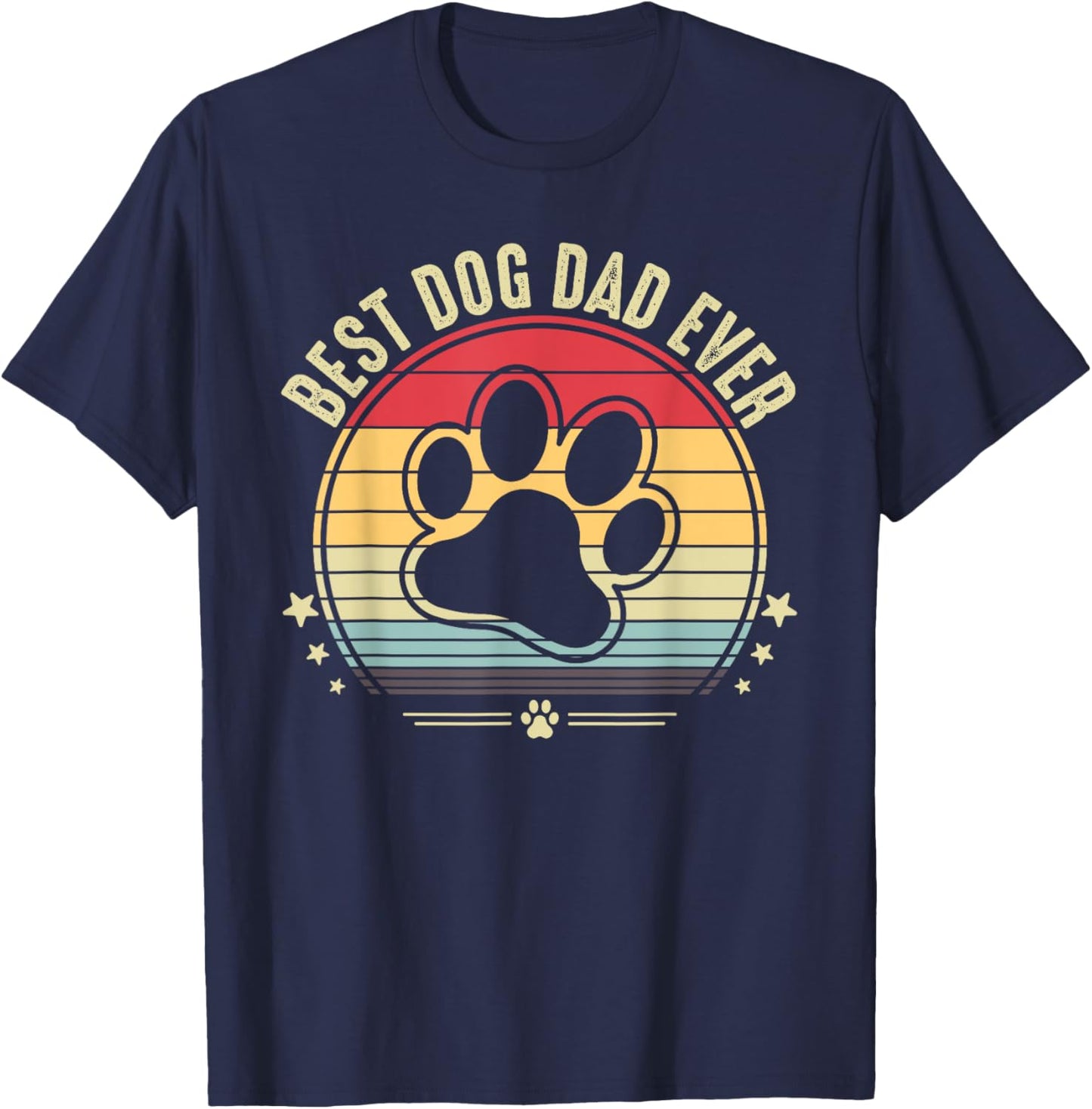Best Dog Dad Ever Fathers Day Men Women T-Shirt - T-Shirt | Navy
