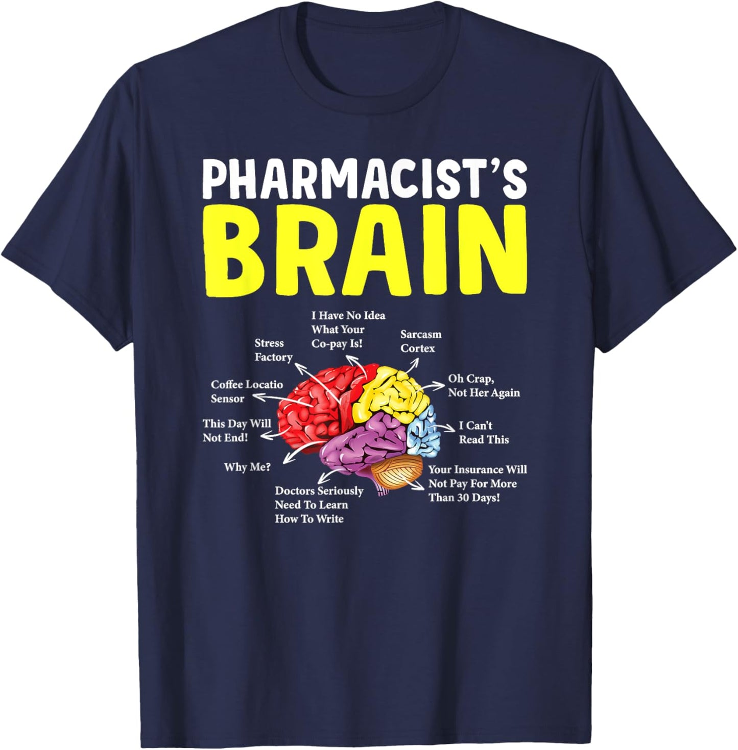 Pharmacist's Brain Pharmacy Technician Student T-Shirt - T-Shirt | Navy