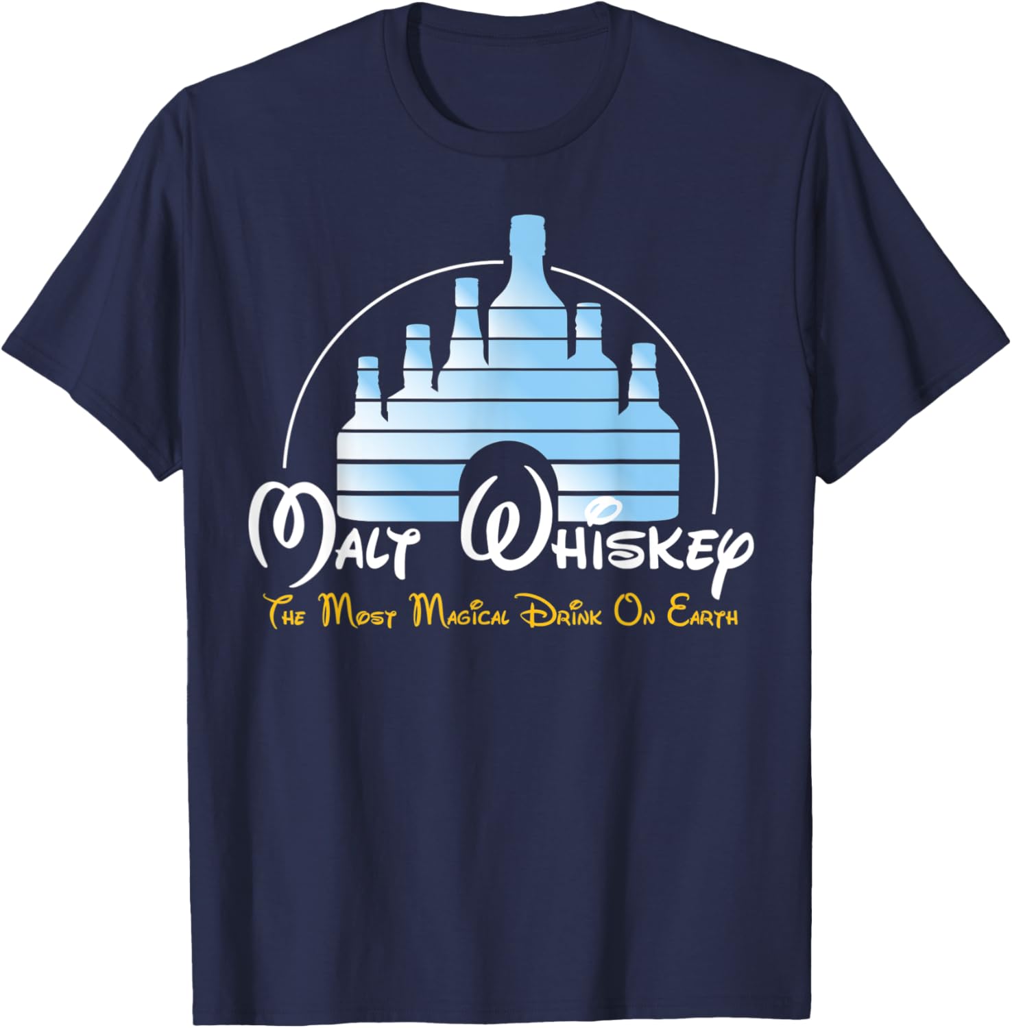 Malt Whiskey Parody Malt Whiskey Shirt Most Magical Drink on Earth T-Shirt - T-Shirt | Navy