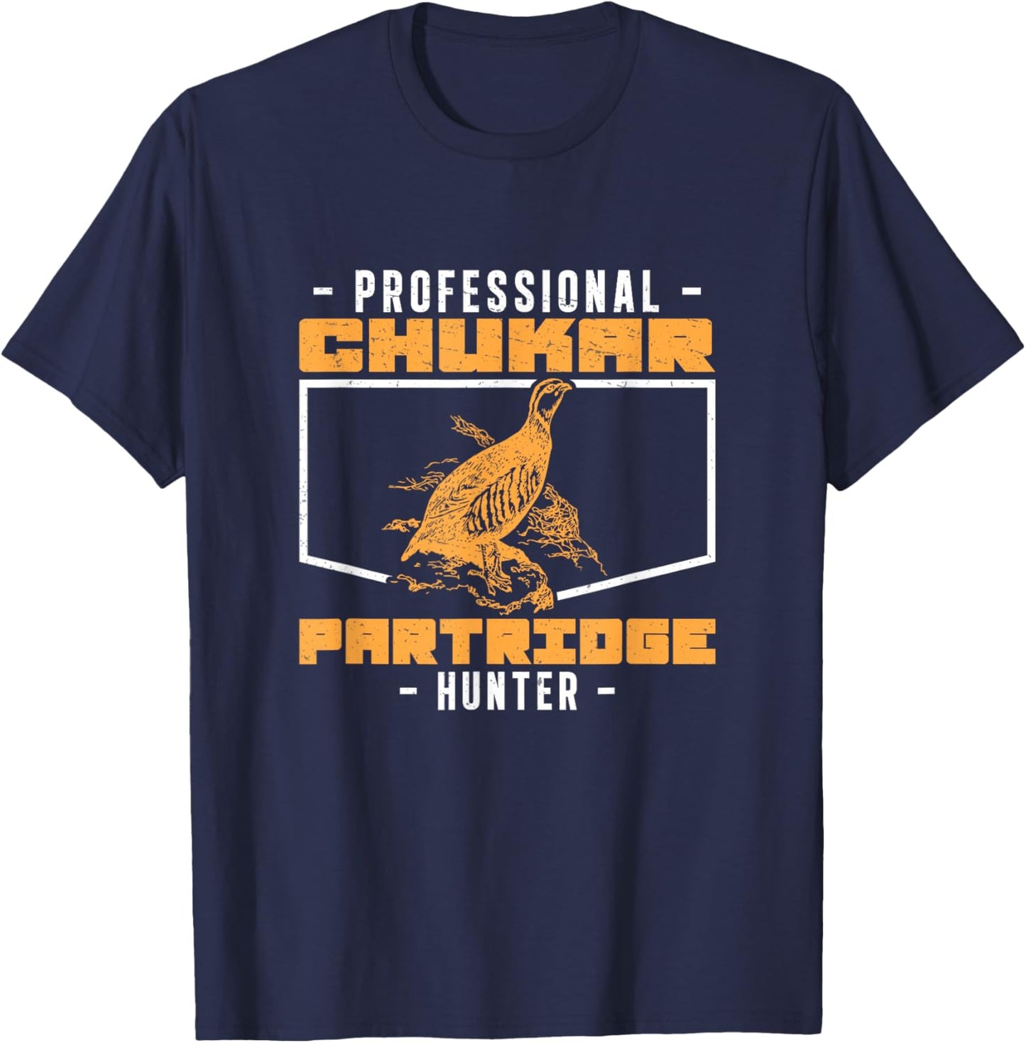 Cool Professional Chukar Partridge Hunter Bird Hunting Lover T-Shirt - T-Shirt | Navy