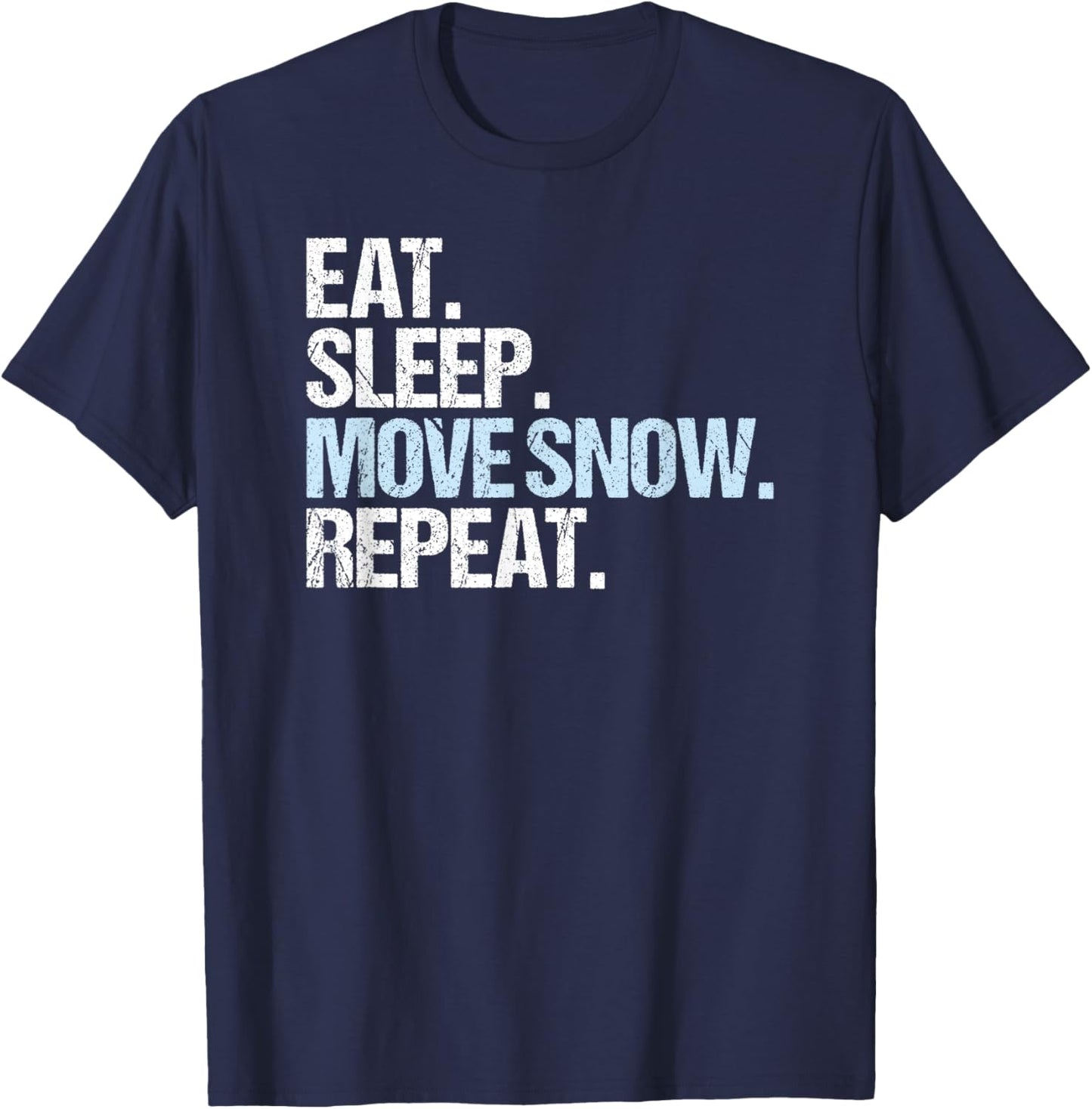 Snow Groomer Driver Eat Sleep Snowcat Operator Men Women T-Shirt - T-Shirt | Navy
