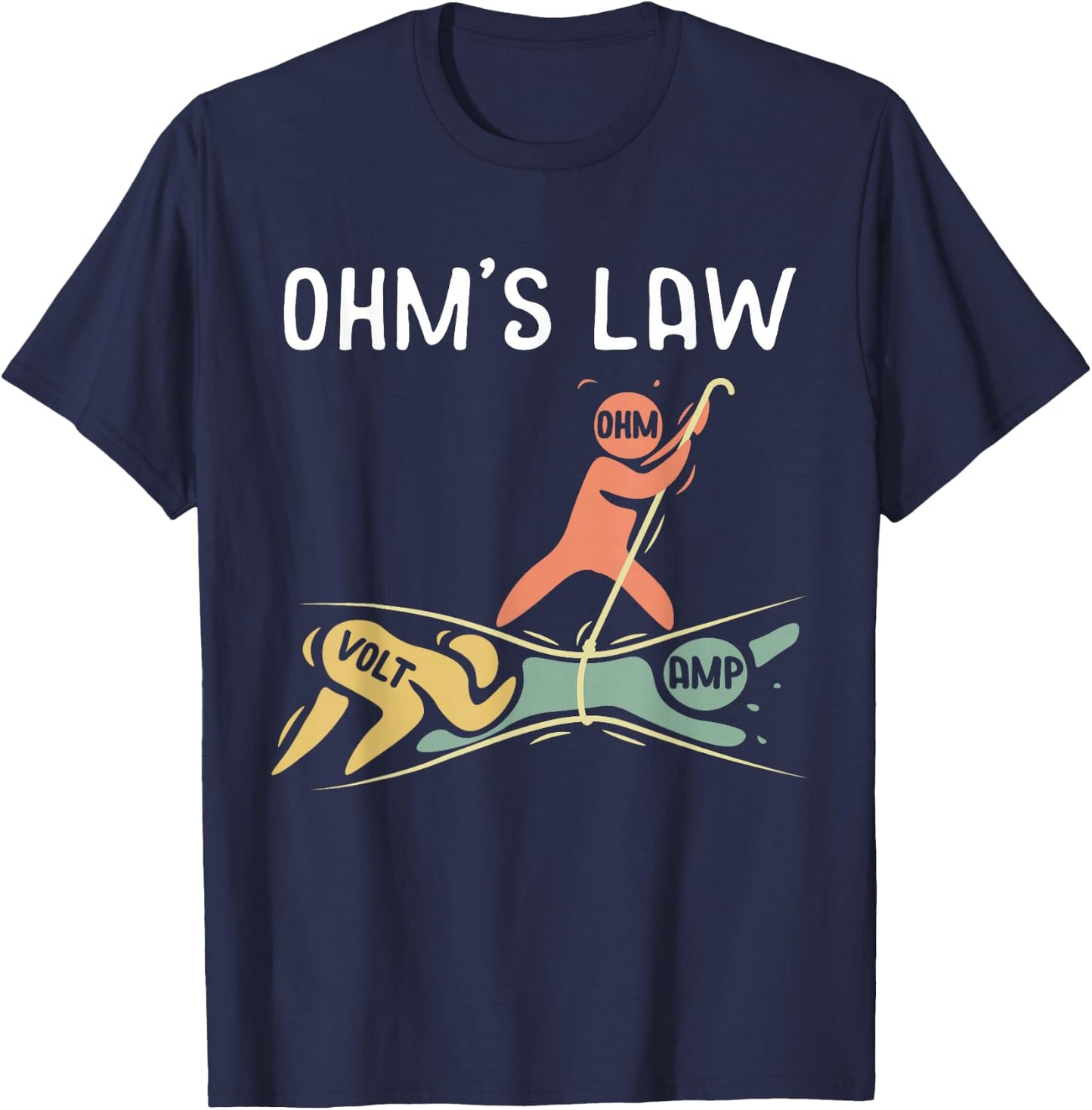 Ohm Law Electrical Engineer Gift Funny Technology T-Shirt - T-Shirt | Navy