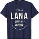 Team Lana Lifetime Member Funny Name Lana T-Shirt - T-Shirt | Navy