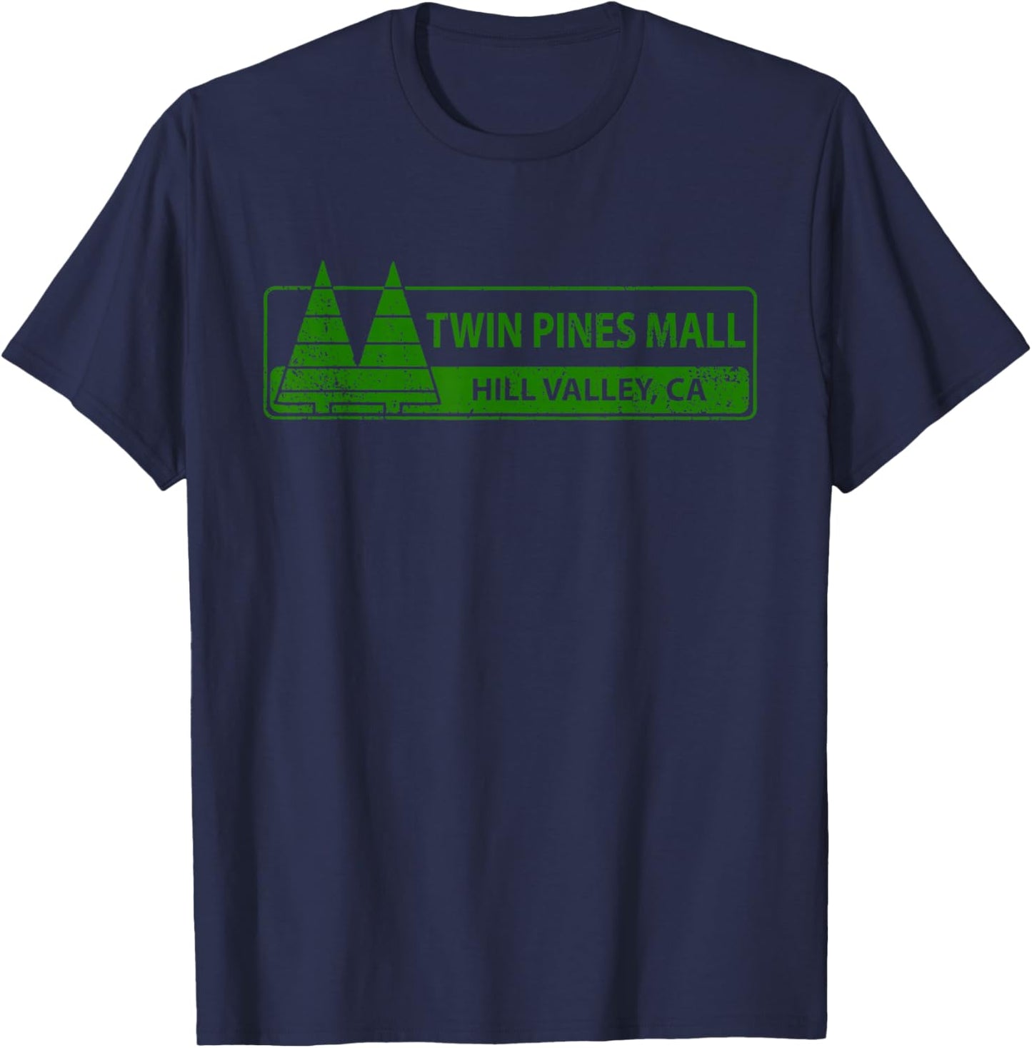 Twin Pines 80s Future mall Back Hill Valley Movie Fan Lone T-Shirt - T-Shirt | Navy