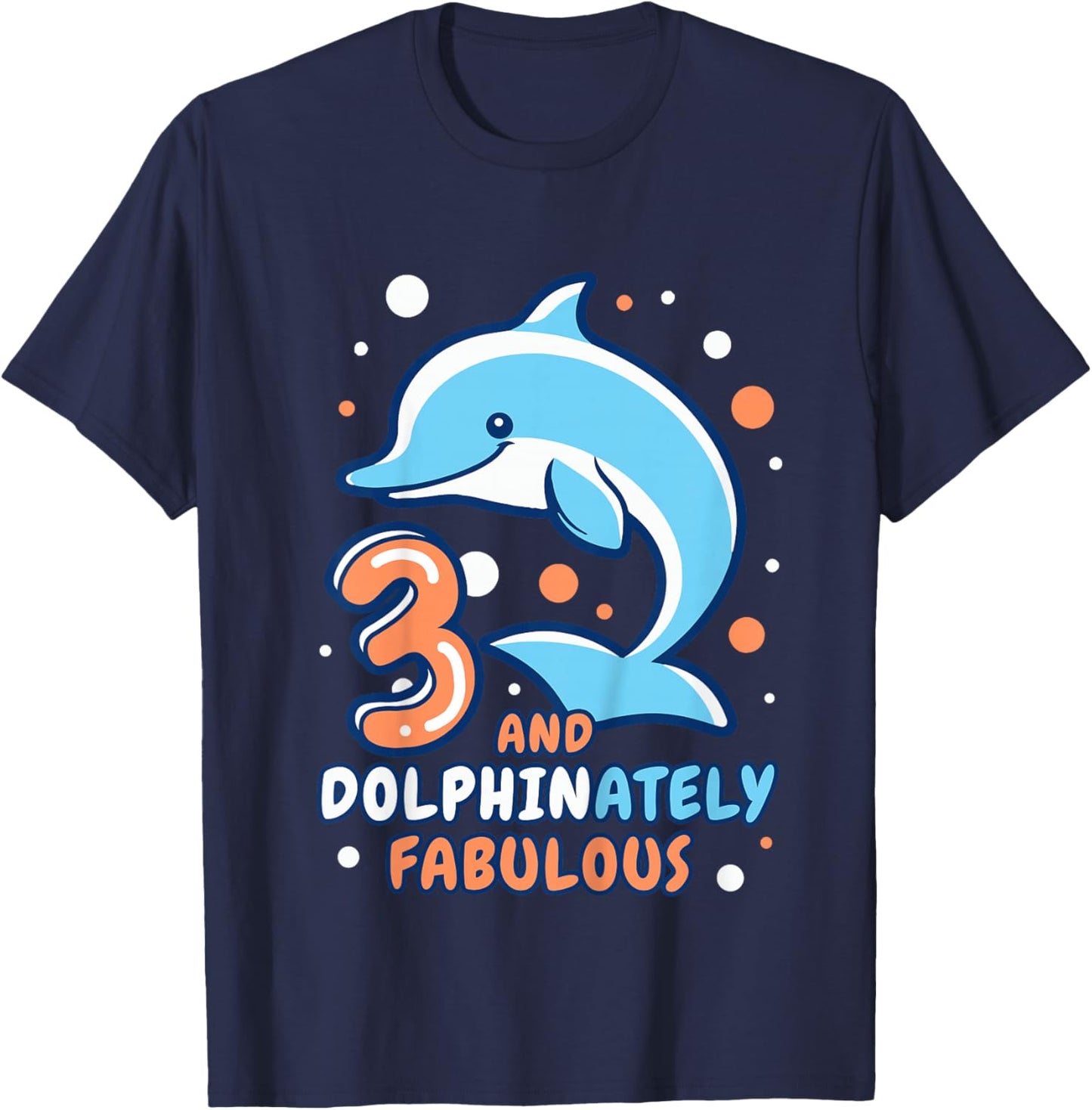Kids Dolphin 3rd Birthday Outfit Dolphin Birthday Party Age 3 T-Shirt - T-Shirt | Navy