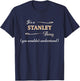 It's a STANLEY Thing, You Wouldn't Understand | Name Gift T-Shirt - T-Shirt | Navy