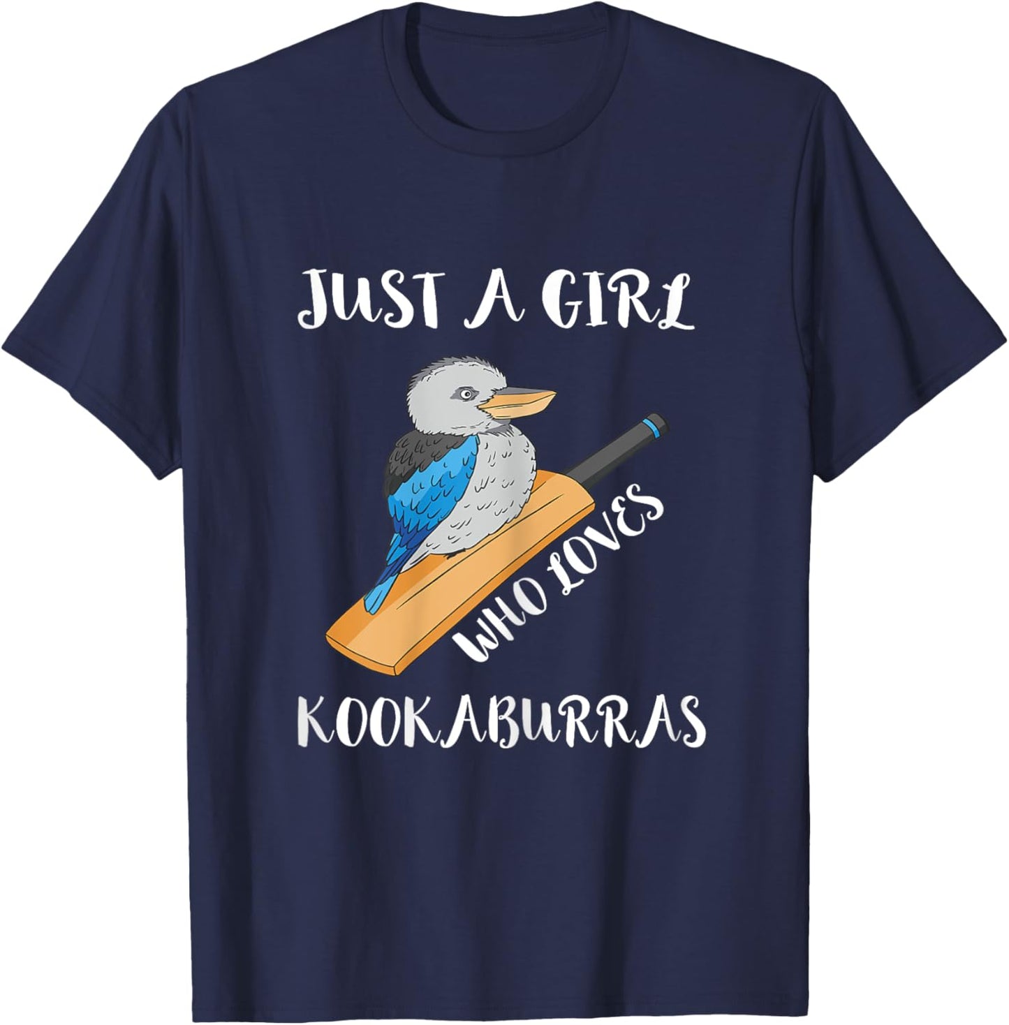 Kookaburra Bird Just A Girl Kookaburra Lover Birdwatcher T-Shirt - T-Shirt | Navy
