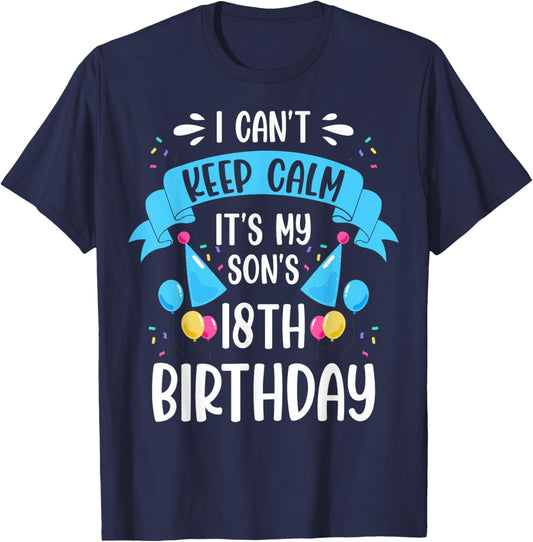 It's My Son 18th Birthday It's My Son's 18th Birthday T-Shirt - T-Shirt | Navy