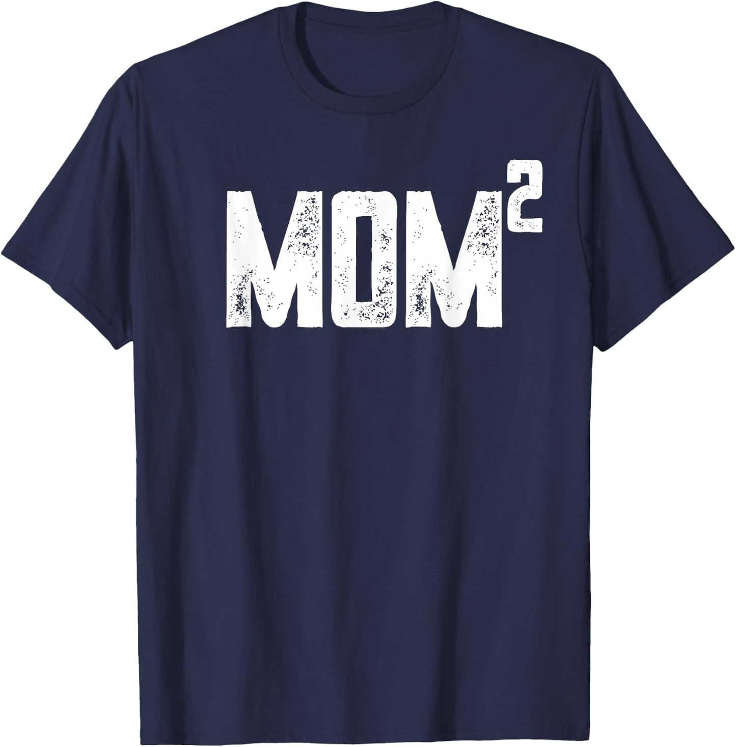 Distressed Mom to be of 2 kids - 2nd power squared shirt T-Shirt - T-Shirt | Navy