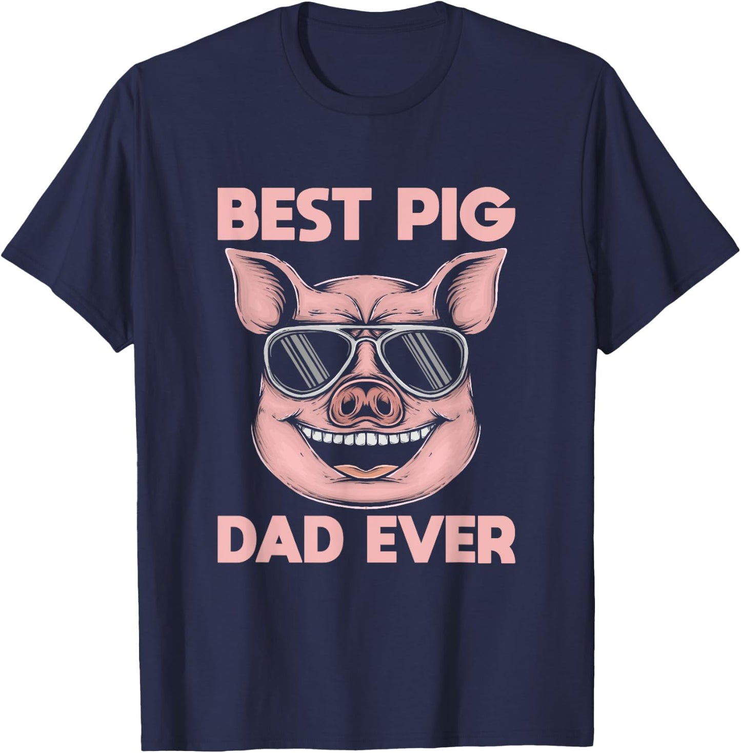 Best Pig Dad Ever Pig T-Shirt - T-Shirt | Navy