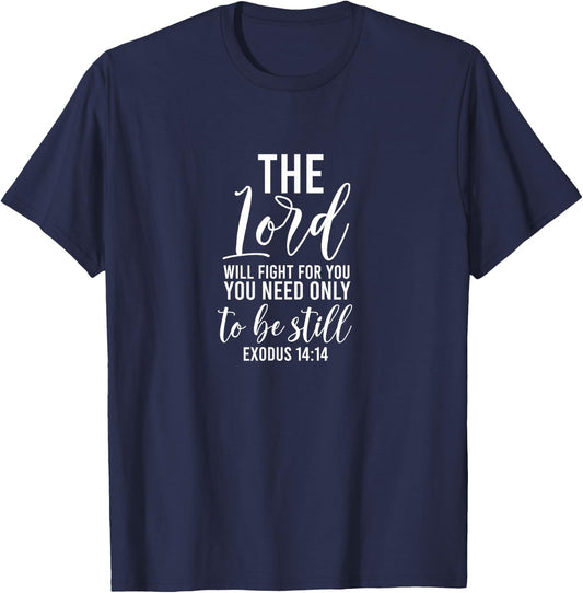 Exodus 14:14 - Bible Verse, & Men, Christian T-Shirt - T-Shirt | Navy