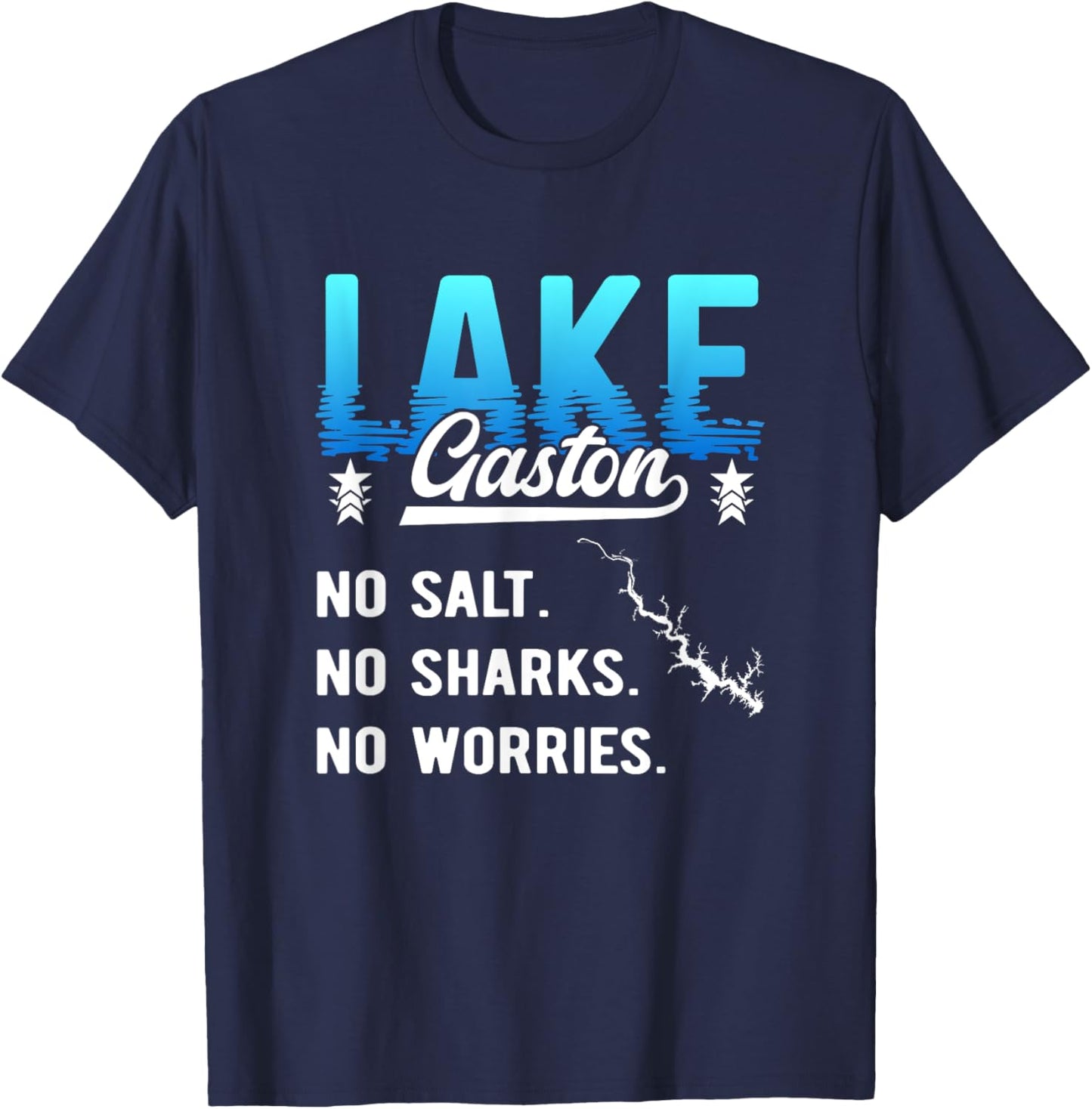 Lake Gaston Vacations Roanoke River North Carolina Virginia T-Shirt - T-Shirt | Navy