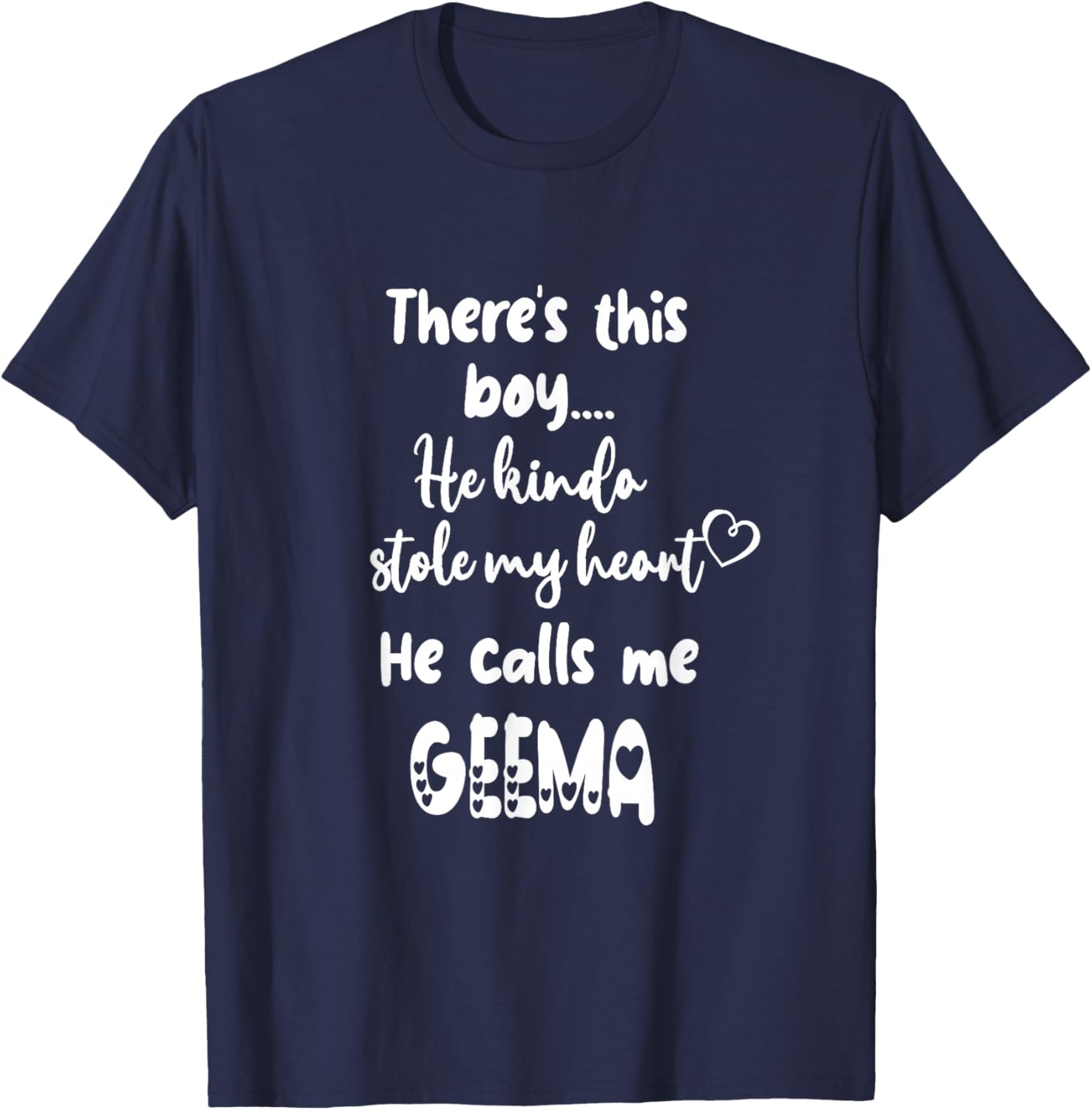 Special Grandma Grandmother This Boy Calls Me Geema T-Shirt - T-Shirt | Navy