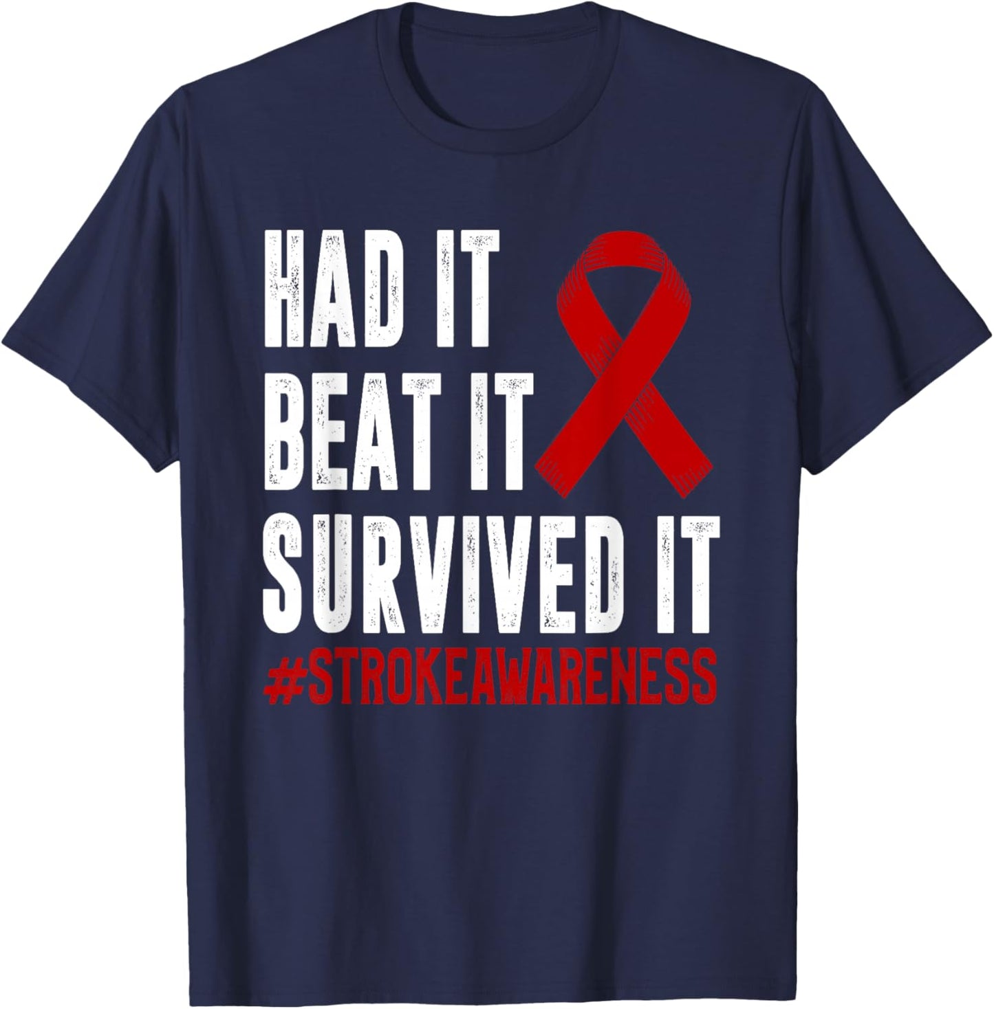 Stroke Awareness Funny Stroke Survivor T-Shirt - T-Shirt | Navy