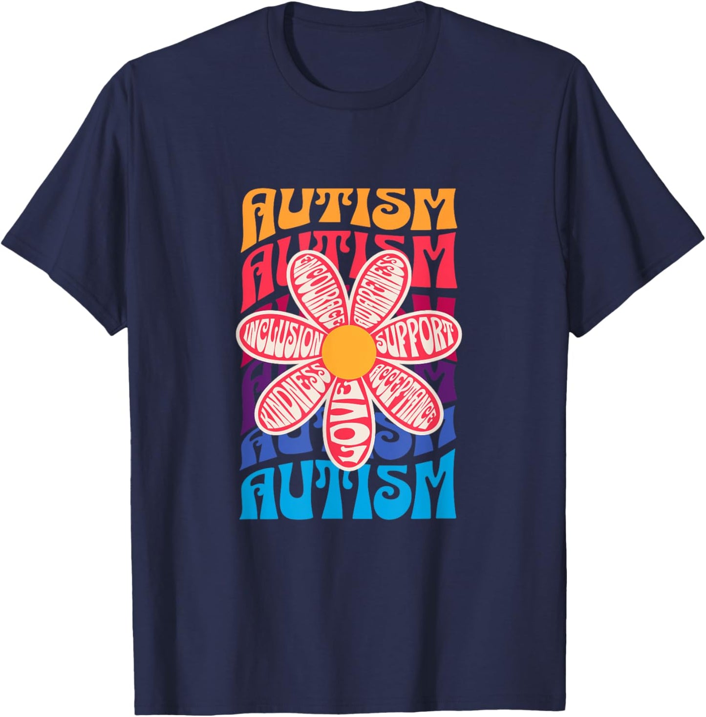 Autism Awareness Flower Acceptance Inclusion Love Support T-Shirt - T-Shirt | Navy