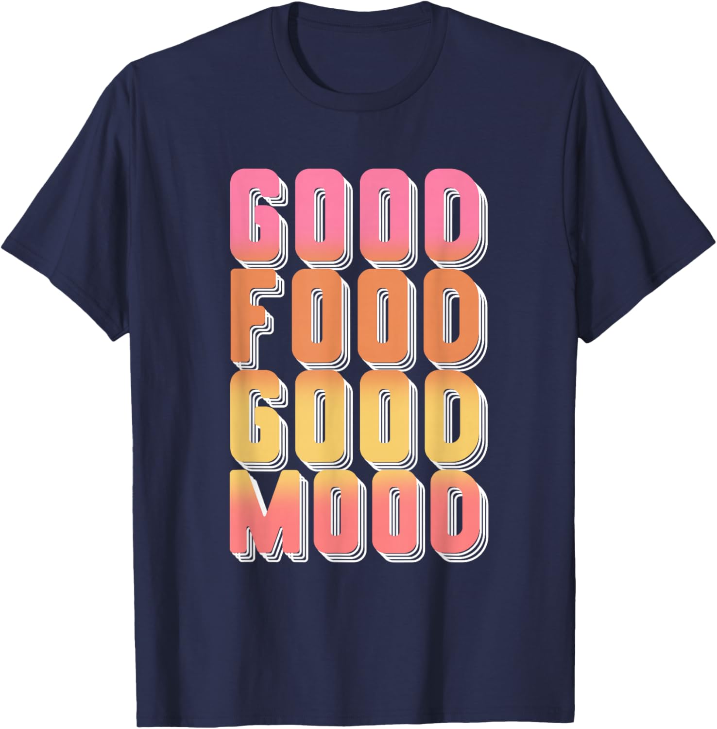 Good Food Mood | Gourmet Cooking | Foodie T-Shirt - T-Shirt | Navy