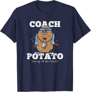 Coach Potato! Get up the Couch! Funny Tater Pun T-Shirt - T-Shirt | Navy