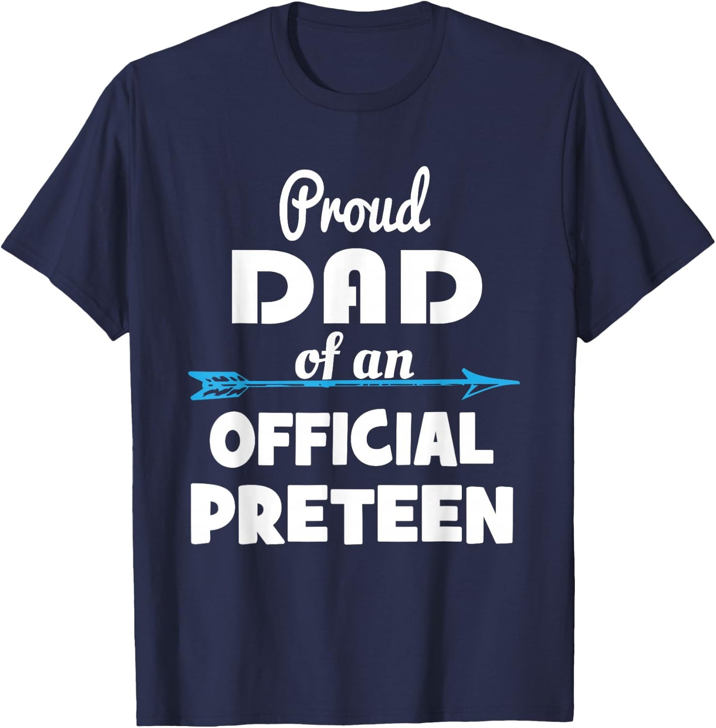 Proud Dad Of An Official Preteen 12th Birthday 12 Years Old T-Shirt - T-Shirt | Navy