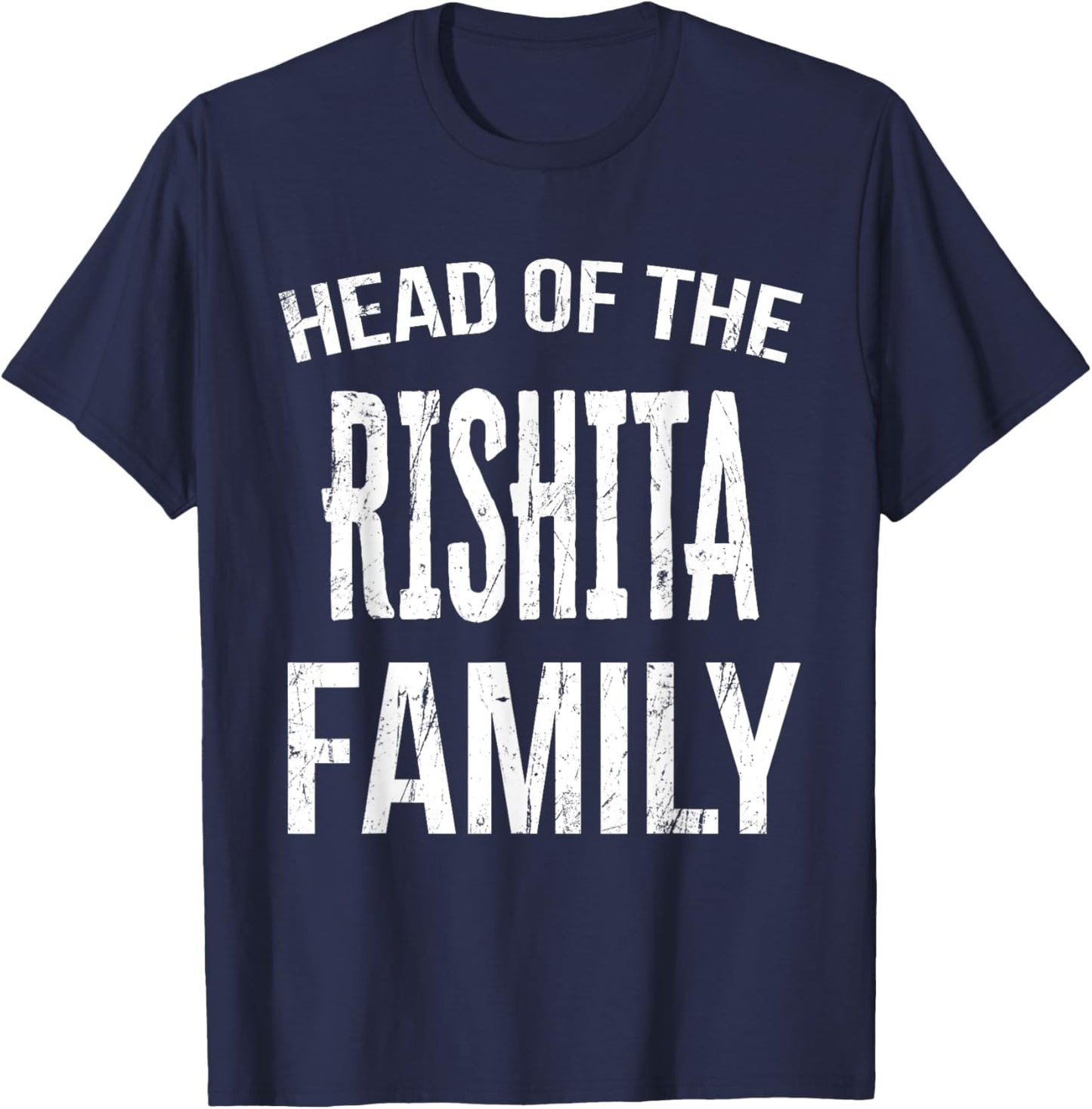 Head Of The Rishita Family Reunion T-Shirt - T-Shirt | Navy
