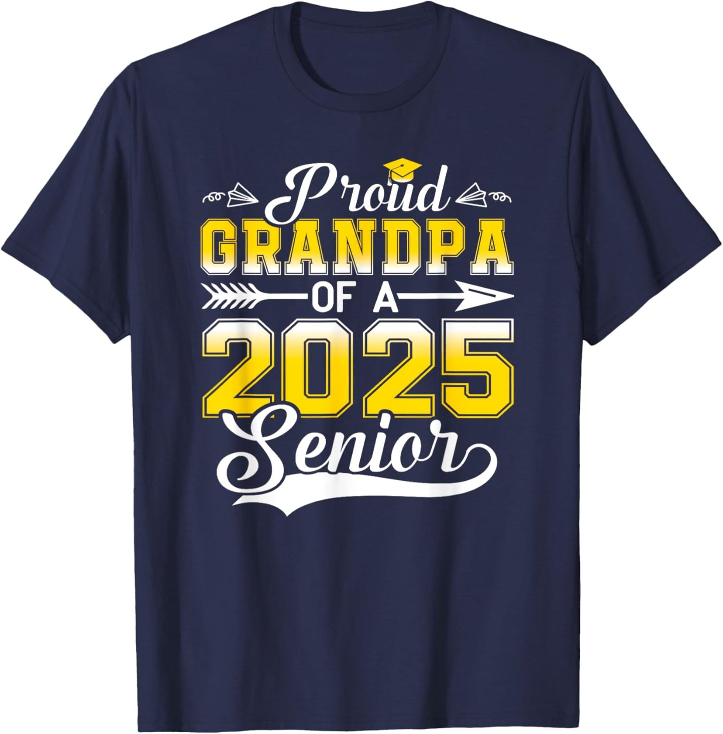 Proud Grandpa of a 2025 Senior Graduate, Funny Graduation T-Shirt - T-Shirt | Navy