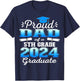 Proud Dad of 5th Grade Graduate 2024 Elementary Graduation T-Shirt - T-Shirt | Navy