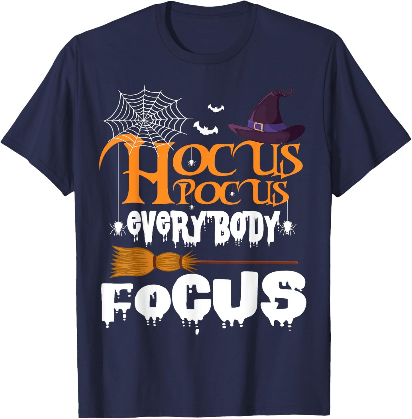 Hocus Pocus Everybody Focus shirt - Funny Halloween T-Shirt - T-Shirt | Navy