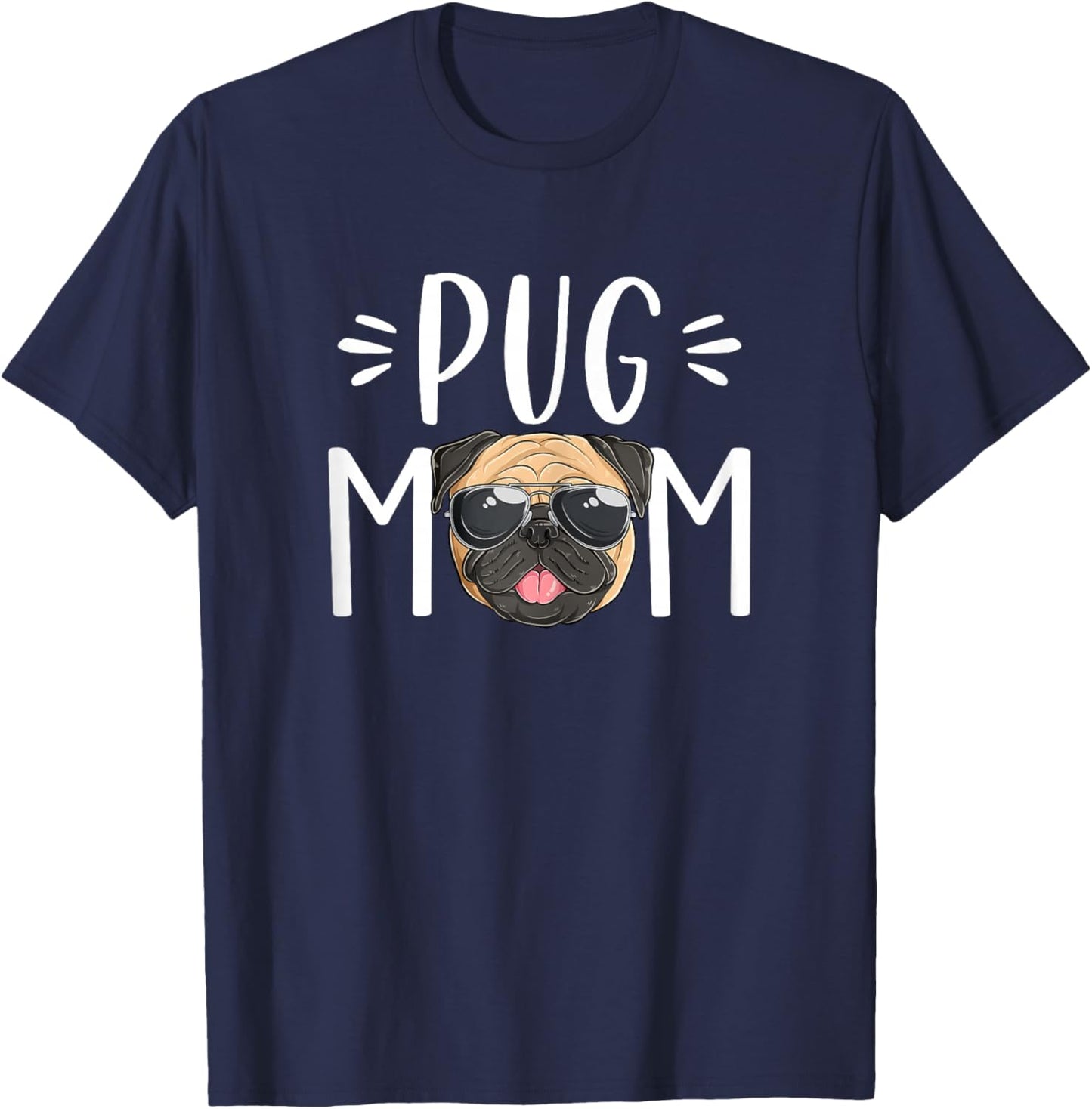 Pug Mom Cute Pug Puppy Pet Dog Lover Women T-Shirt - T-Shirt | Navy
