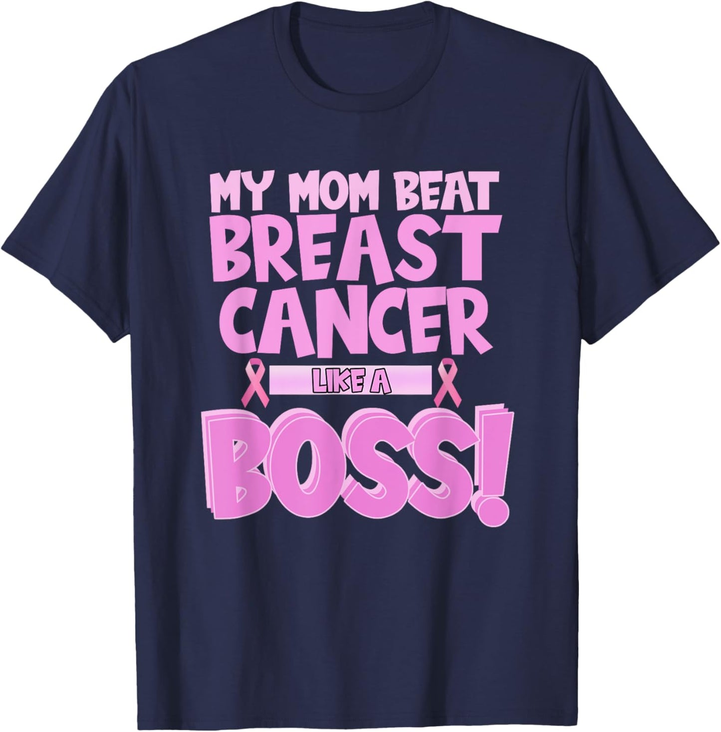 My Mom Beat Breast Cancer - Survivor Awareness T-Shirt - T-Shirt | Navy
