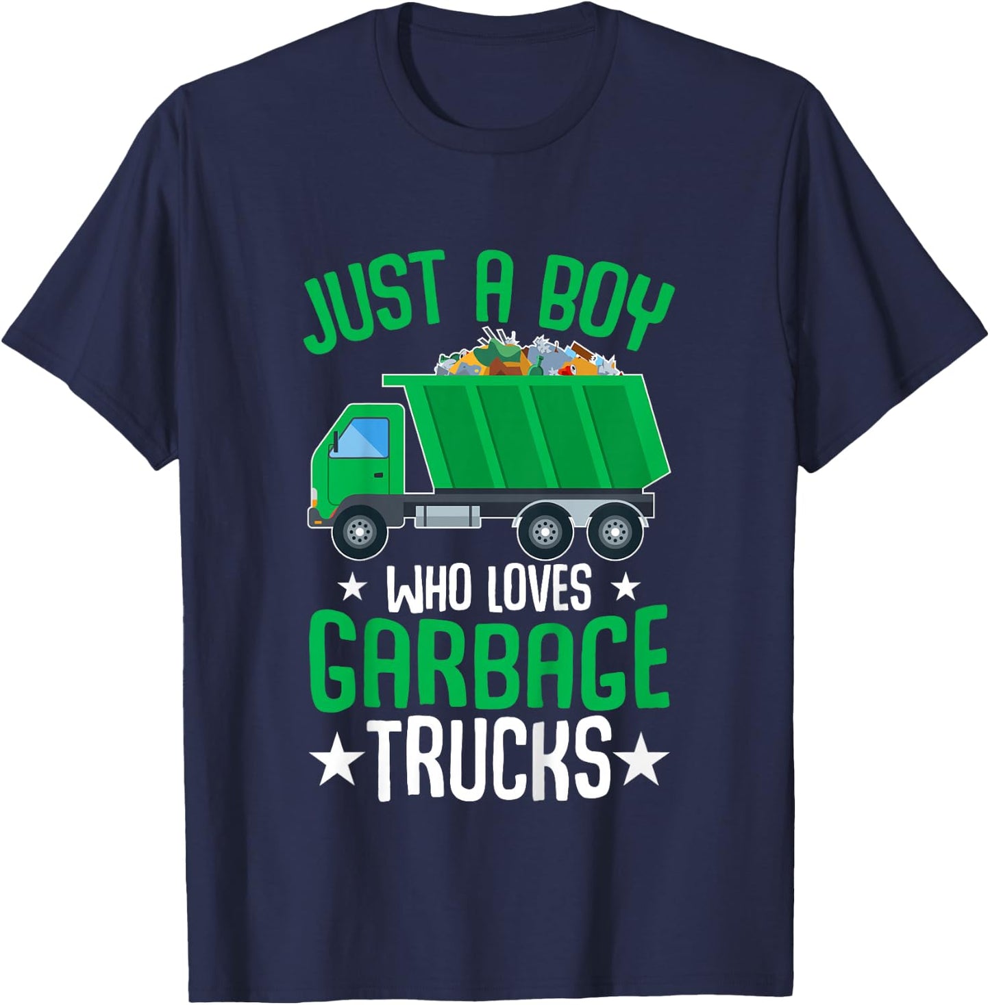 Kids Just A Boy Who Loves Garbage Trucks T-Shirt - T-Shirt | Navy