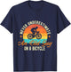 Never Underestimate An Old Guy On A Bicycle Cycling T-Shirt - T-Shirt | Navy