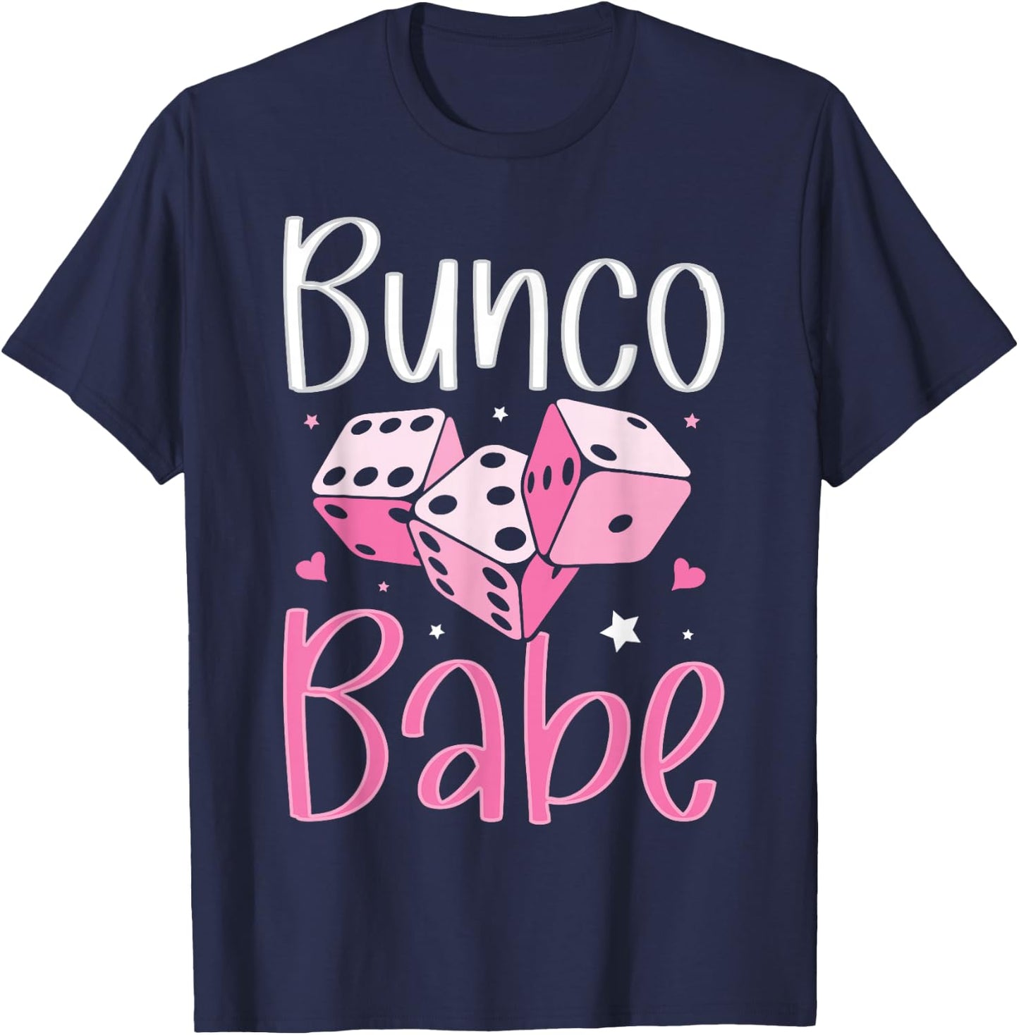 Bunco Babe Funny Bunco Game Night Women T-Shirt - T-Shirt | Navy