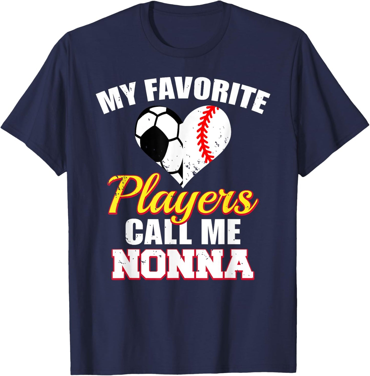 My Favorite Players Call Me Nonna Soccer Baseball Nonna T-Shirt - T-Shirt | Navy