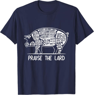 Praise the Lard Funny Pork Bacon Lover T Shirt T-Shirt - T-Shirt | Navy