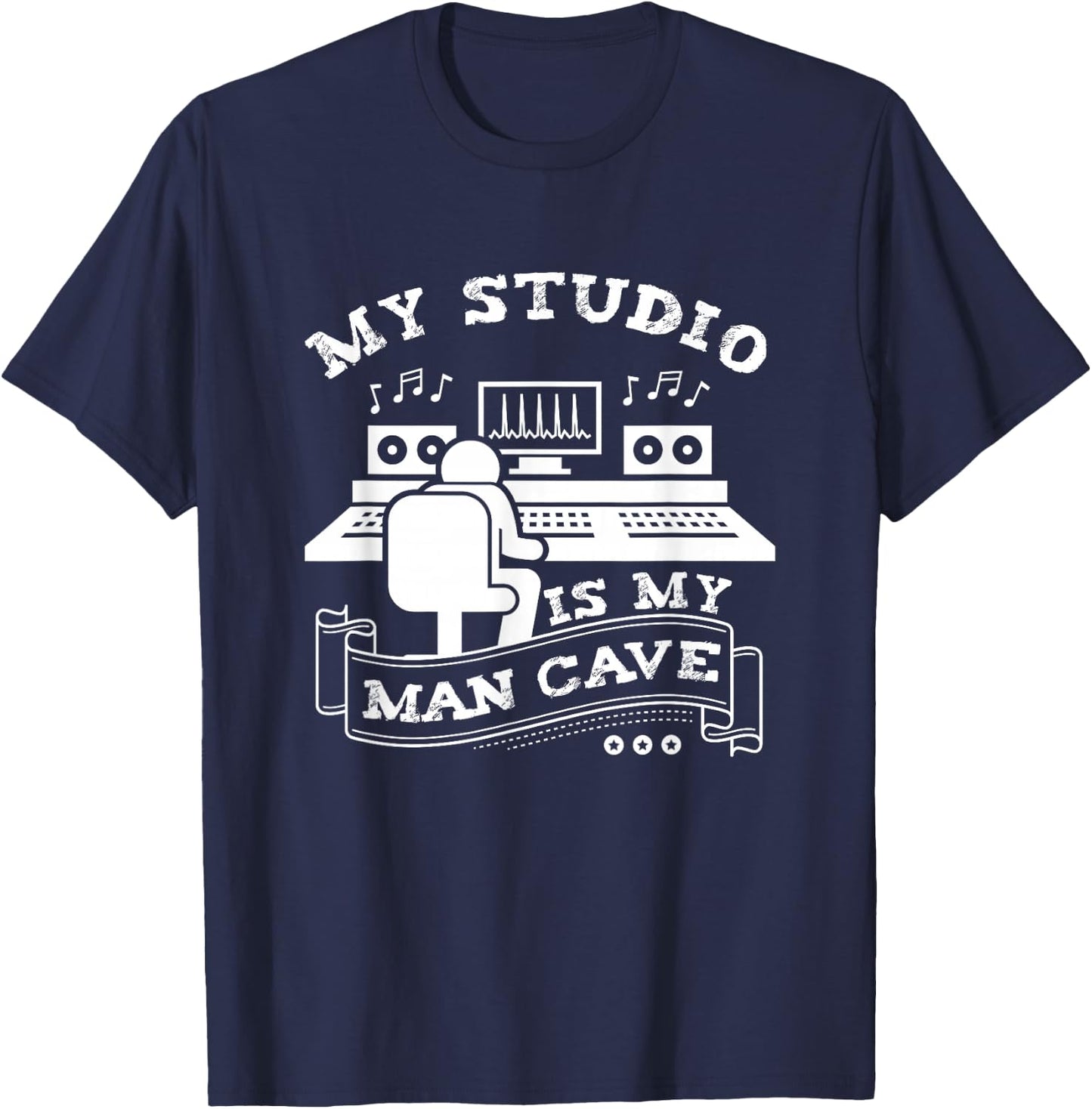 My Studio Is My Man Cave DJ Beat Maker Music Producer Men T-Shirt - T-Shirt | Navy