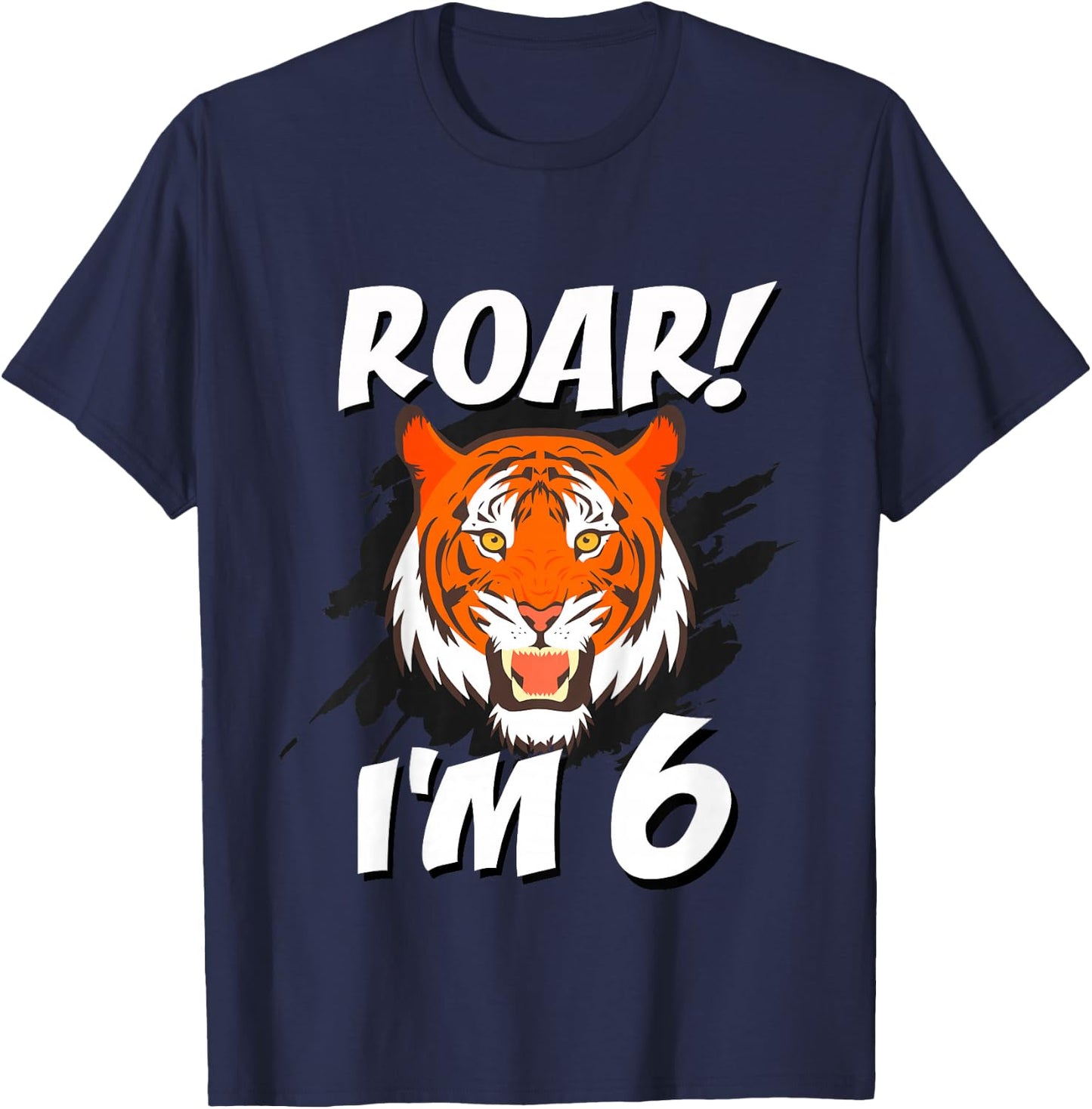 6 Year Old Tiger Birthday Party Tigers Roar Safari 6th Gift T-Shirt - T-Shirt | Navy