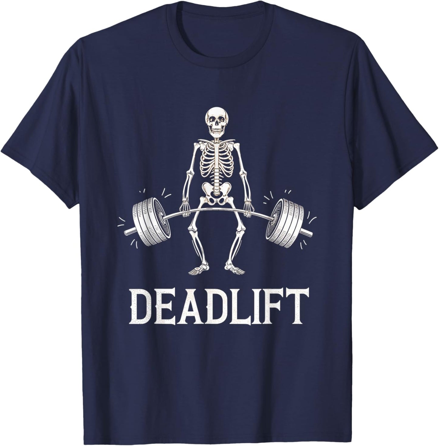 Deadlift Skeleton Workout Fitness Gym Lifters Weight T-Shirt - T-Shirt | Navy