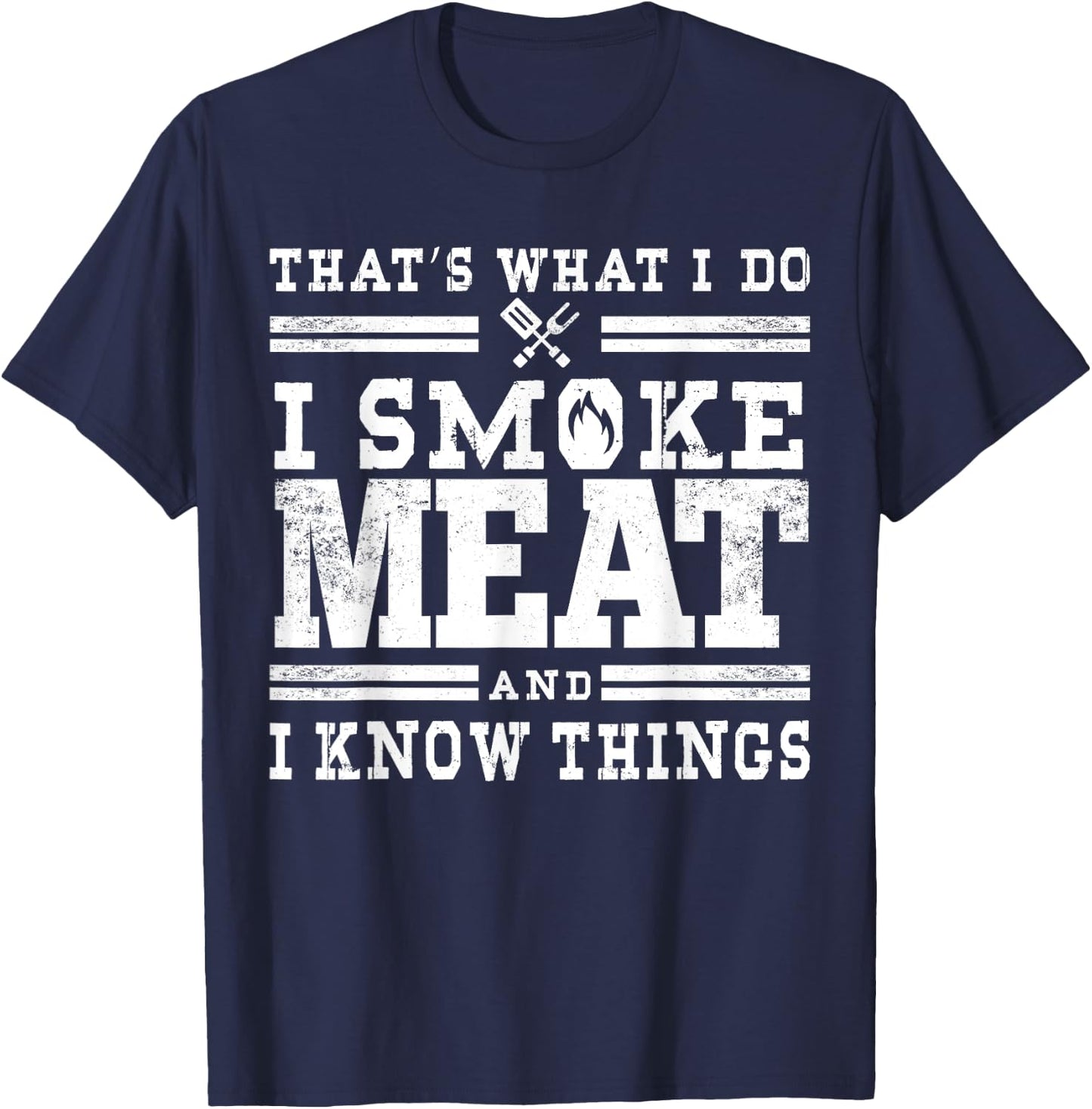 Funny Pitmaster I Smoke Meat BBQ Smoker Grill Gift T-Shirt - T-Shirt | Navy